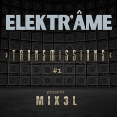 Transmissions presents MIX3L #1