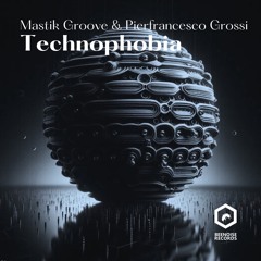 Mastik Groove & Pierfrancesco Grossi - Technophobia (Sergio Marini & Luke Remix) Teaser