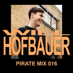 Pirate Mix 016: Will Hofbauer