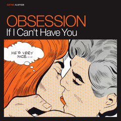 If I Can't Have You (Definitive Mix)