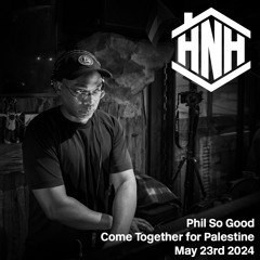 Phil So Good @ Come Together for Palestine 05.23.24