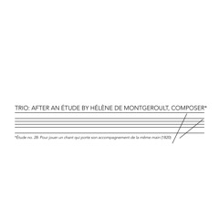 Trio: after an étude by Hélène de Montegeroult, composer (2023)