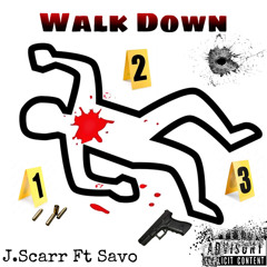 Walk Down Feat. Savo