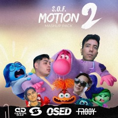 S.O.F. MOTION 2 | MASHUP PACK 2 EXTENDED EDITS | TOP 50 HYPEDDIT TECH HOUSE-REGGAETON TOP🔥🔥🔥
