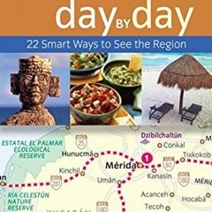 [Get] [EPUB KINDLE PDF EBOOK] Frommer's Cancun & the Yucatan Day by Day (Frommer's Da