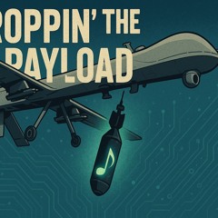 Droppin' the Payload