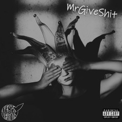 MrGiveShit (VIP Mix)
