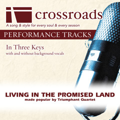 Living In The Promised Land (Performance Track Low with Background Vocals)