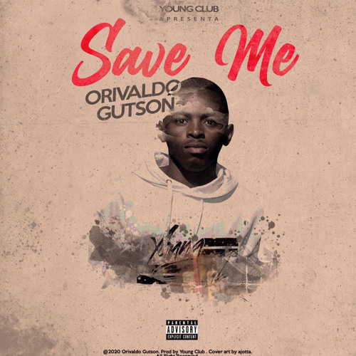 SAVE ME - Orivaldo Gutson