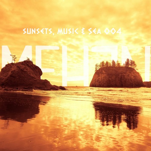 Mehen @ Sunsets, Music & Sea #004
