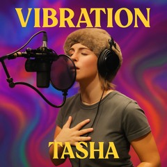 Tasha - Vibrations