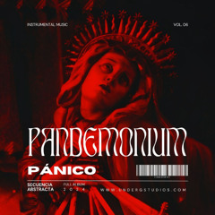 06. PÁNICO - Beat Drill  Prod. Secuencia Abstracta. [PANDEMÓNIUM  FULL ALBUM]