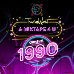 A Mixtape 4 U By Travis World & Crimson (Official 1990 Mixtape)