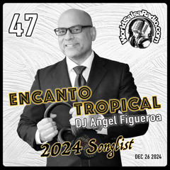 World Salsa Radio Encanto Tropical 47