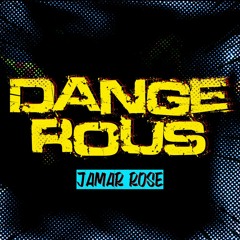 Dangerous ft. GodzTheDon