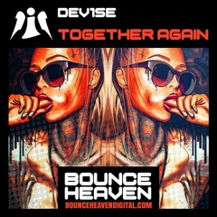 DeV1Se - Together Again  [ BOUNCE / HARDCORE / HARD DANCE ]  Elevate VinylGroover