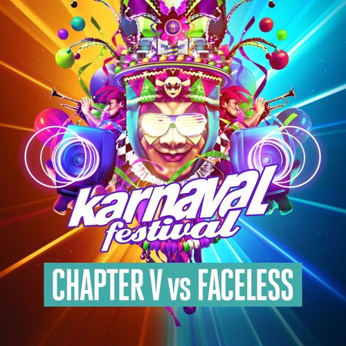 Liveset Chapter V vs Faceless - Karnaval Festival 2025