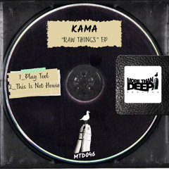 KAMA "This Is Not House" |PROMO CUT|