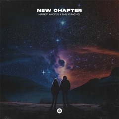 Mark F. Angelo & Emilie Rachel - New Chapter