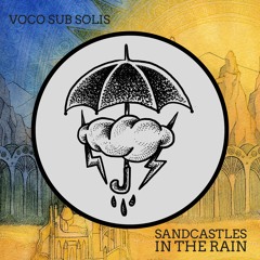 Sandcastles In The Rain