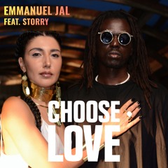 Emmanuel Jal feat. STORRY - CHOOSE LOVE