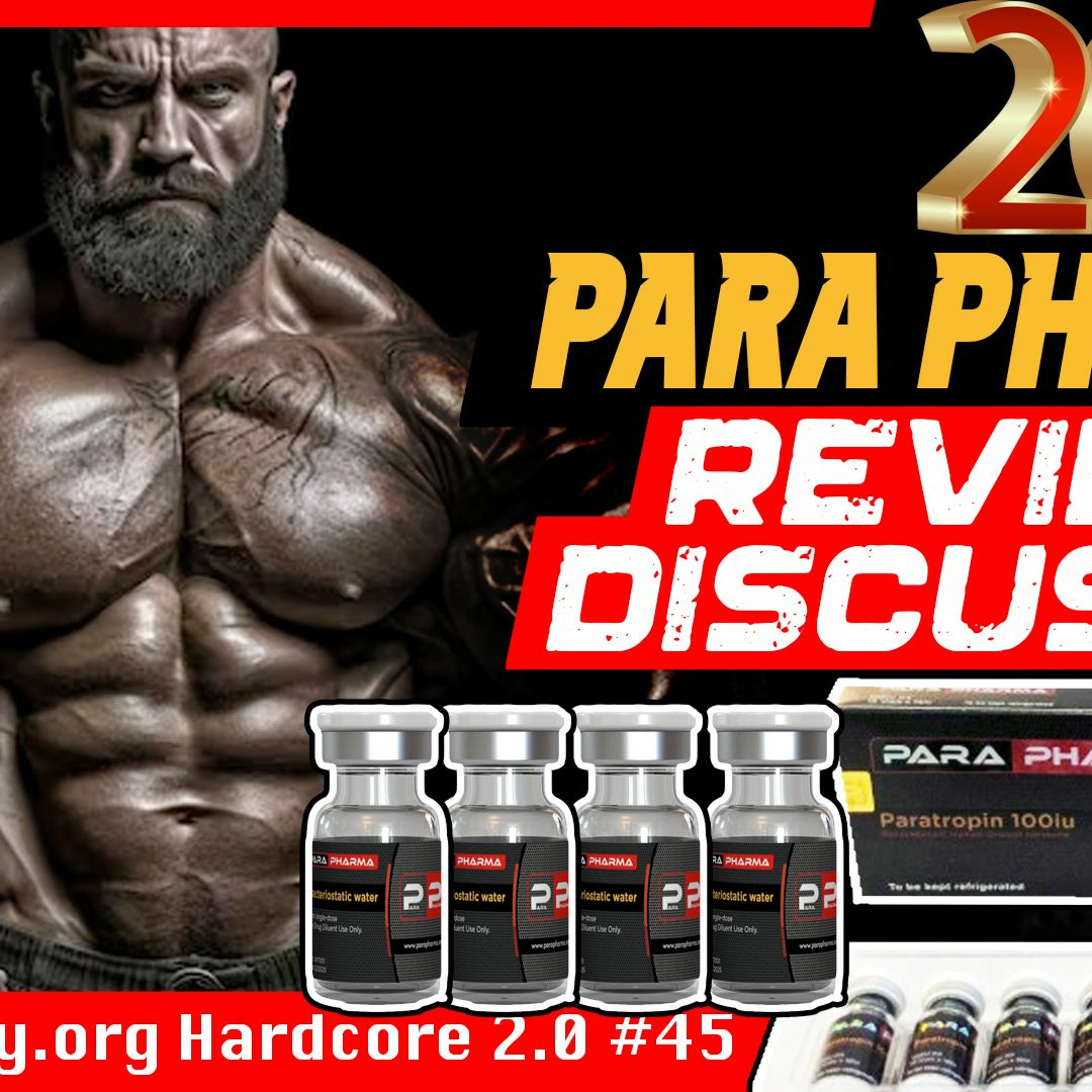 Evolutionary.org Hardcore 2.0 #45 - 2023 Para Pharma Reviews Discussed
