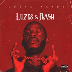 LUZES & FLASH [Prod: By Potacio Pro]