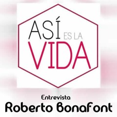 ENTREVISTA A ROBERTO BONAFONT