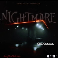 nightmare remix️ gogetem ft Lastunna