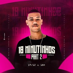 10MINUTINHOS Part2 ( ESPECIAL DE NATAL ) DJ DOISP