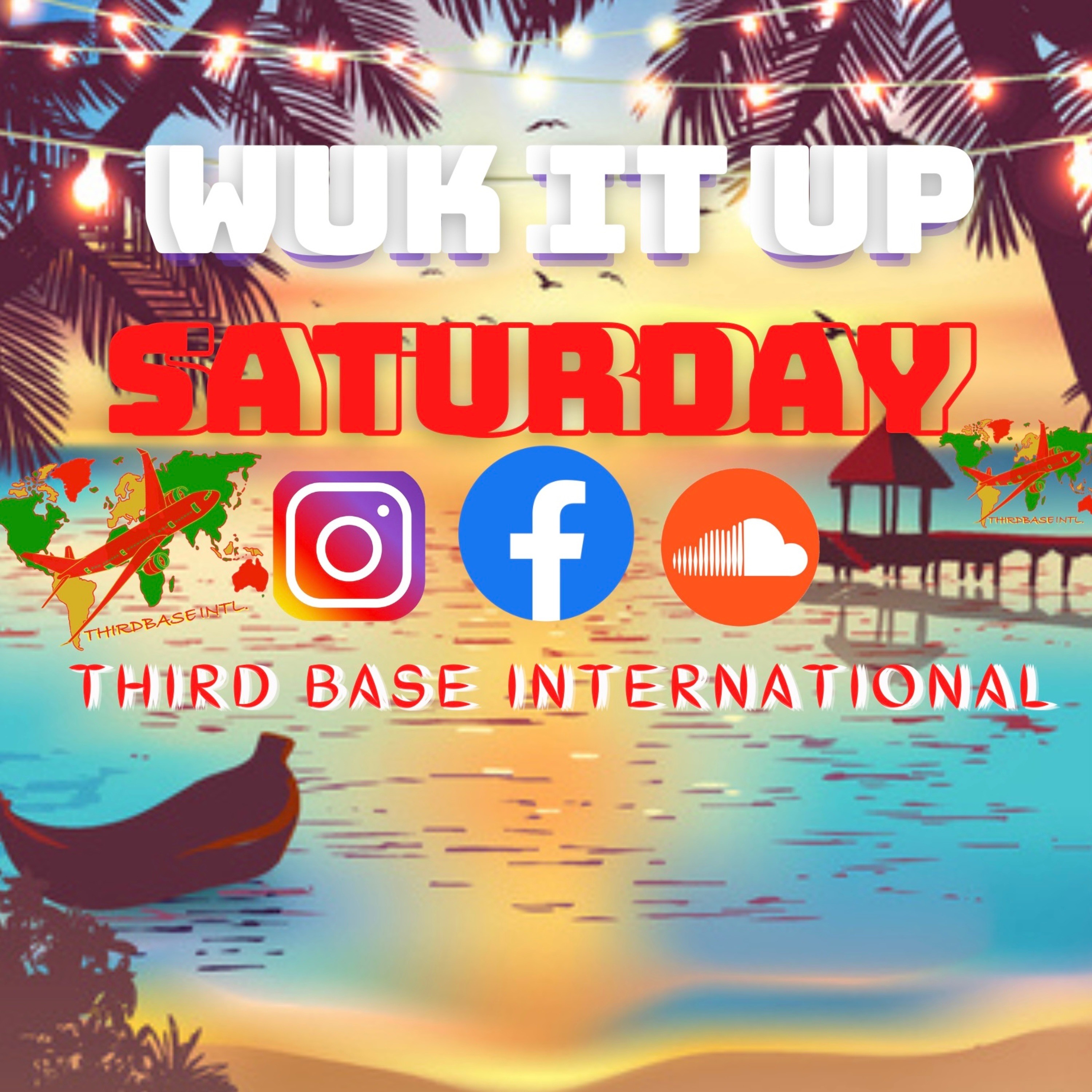 WUK IT UP SATURDAY | 12/9/23 | LIVESTREAM | DJ THIRD BASE ITNERNATIONAL