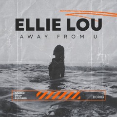 Ellie Lou - Away From U M 2 (U6)