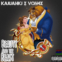 KAJUANKJxVON4x “Beauty and Da Beast” (Official Audio)