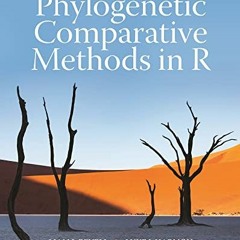 [READ] [PDF EBOOK EPUB KINDLE] Phylogenetic Comparative Methods in R by  Liam J. Revell &  Luke J. H
