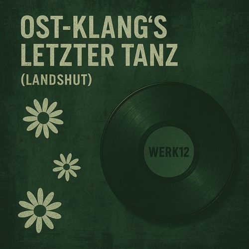 Ost-Klang´s letzter Tanz (Landshut)
