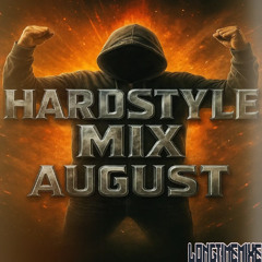 HARDSTYLE LEGENDS 2025 | AUGUST | Ultimate Power Mix | Longtimemixer