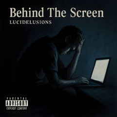Behind The Screen