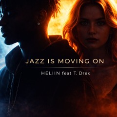 Jazz is moving on - HELIIN