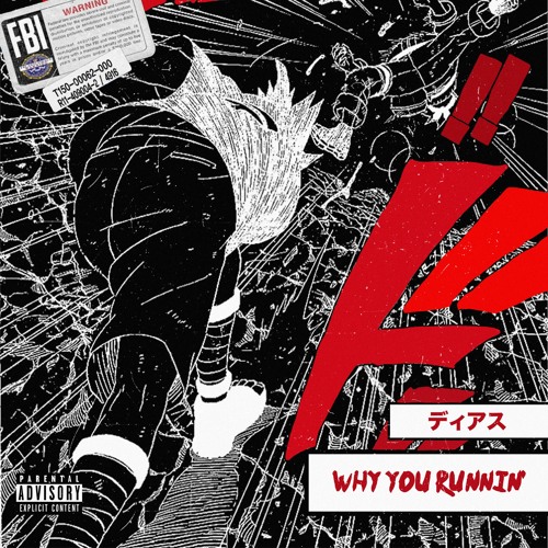 WHY YOU RUNNIN' (Prod. Young Taylor)