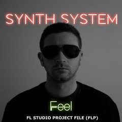 Synth System - Feel (Drum & Bass FL Studio Project File) - dancefloor dnb flp