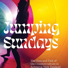 View PDF 💔 Jumping Sundays: The Rise and Fall of the Counterculture in Aotearoa New