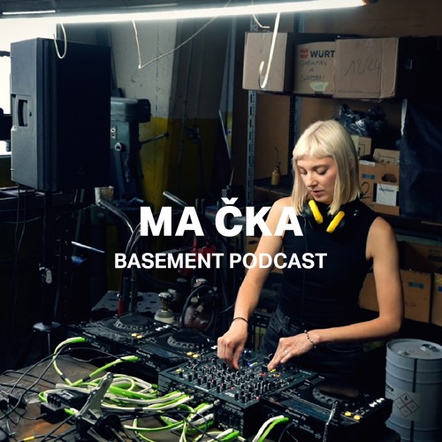 Ma Čka | Basement Podcast 94