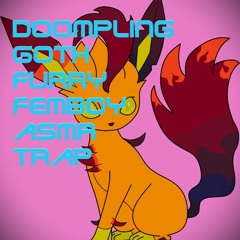 Doompling Goth Furry Femboy ASMR Trap [hot]