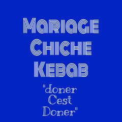 Mariage Chiche Kebab
