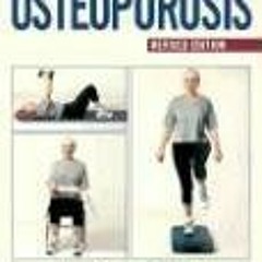✔️ [PDF] Download Exercises for Osteoporosis: A Safe and Effective Way to Build Bone Density and