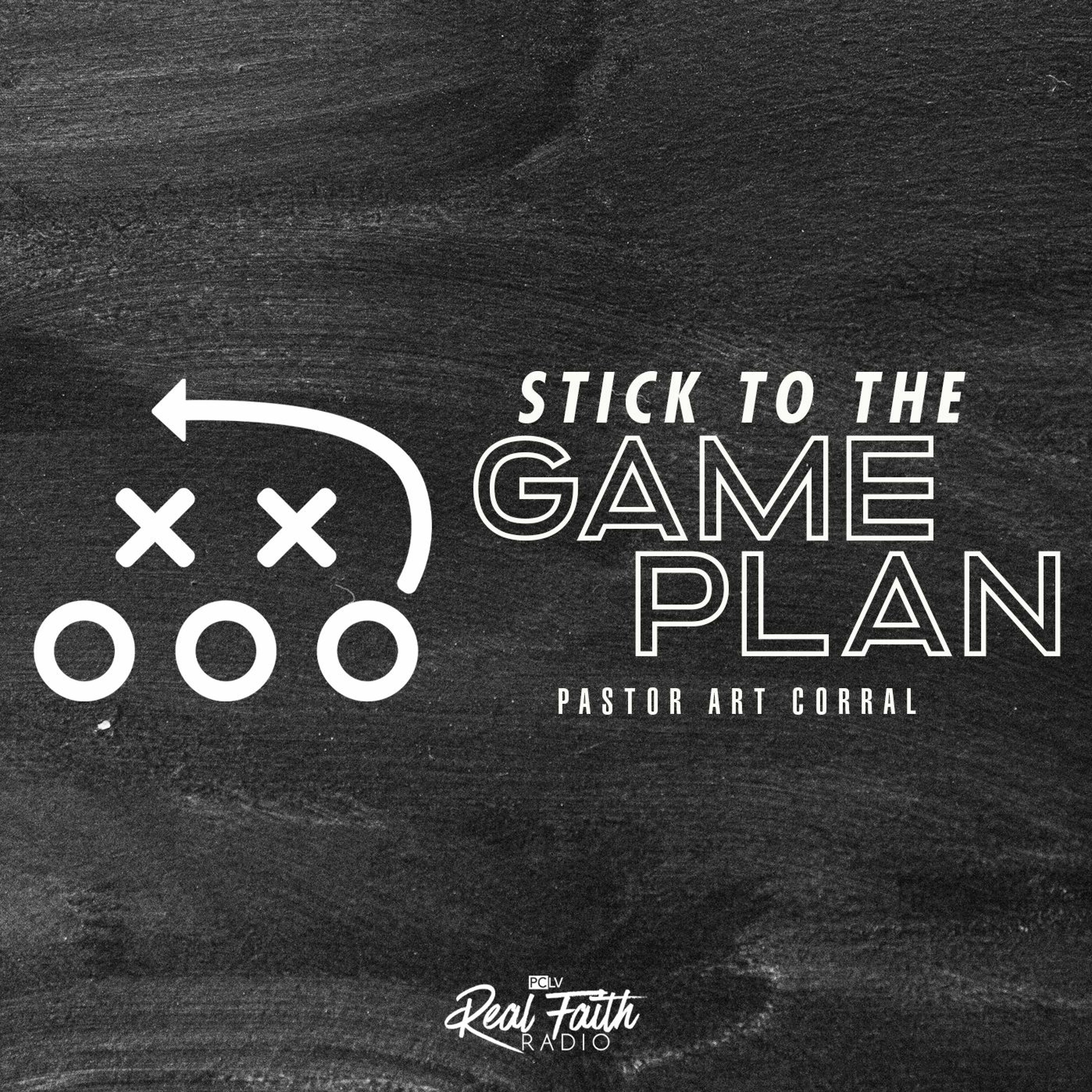 "Stick To The Game Plan," Pastor Art Corral (January 2, 2022) episode artwork