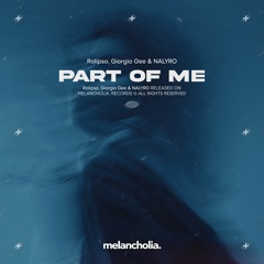 Rolipso, Giorgio Gee & NALYRO - Part Of Me