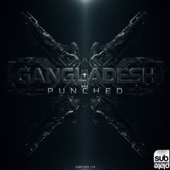 Gangladesh - Punched [Premiere]