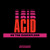Artwork for Acid On The Dancefloor (Sophie Ellis-Bextor - Murder On The Dancefloor Remix)