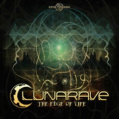 LunaRave - The Edge Of Life - OUT NOW